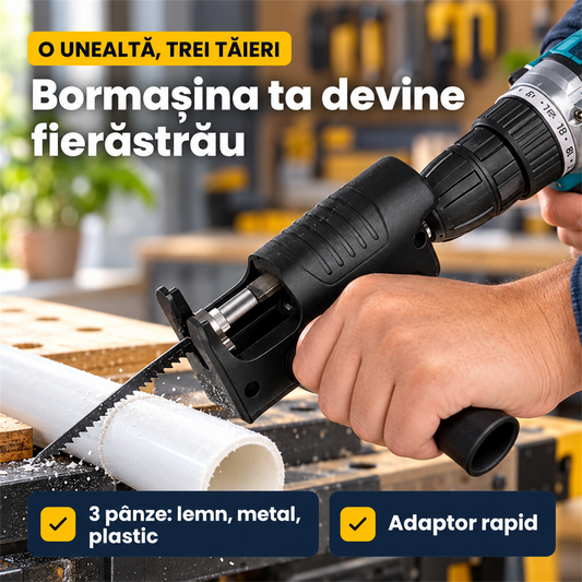 ADAPTOR FIERĂSTRĂU PENTRU BORMAȘINĂ - TAIE LEMN ȘI METAL (SAWDRIVE)